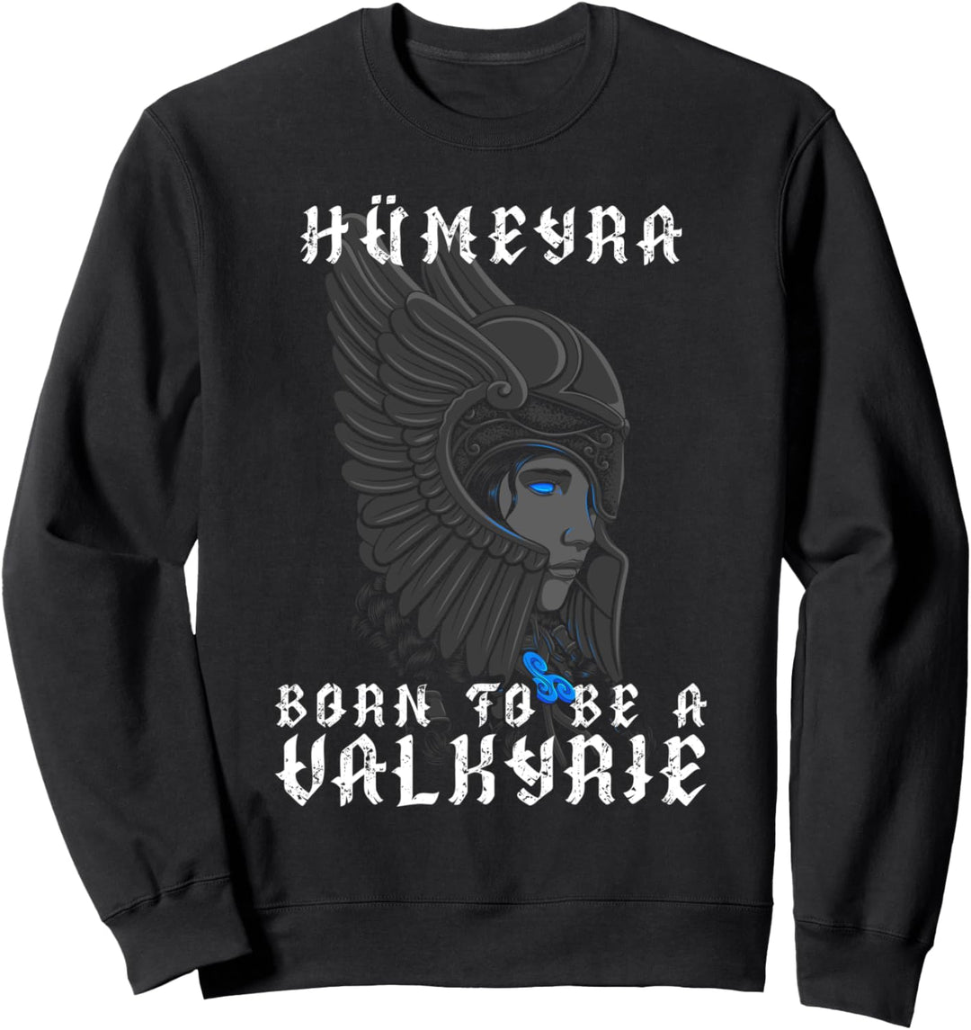 Hümeyra - Born To Be A Valkyrie - Personalisiert Sweatshirt