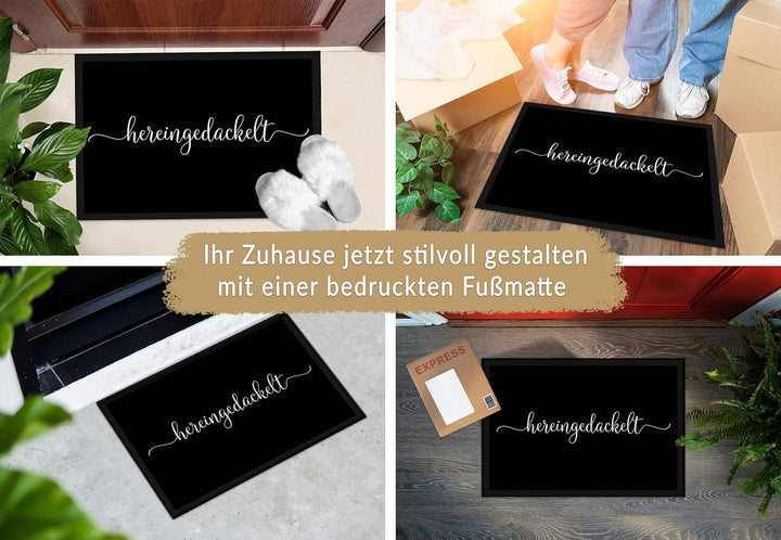 PfotenSchild Fussmatte mit schönem Spruch - Hereingedackelt - 60 x 40 cm - Fussabtreter für Tierfreu