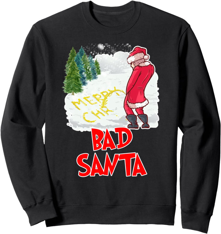 Bad Santa Ugly Christmas Sweater Funny Santa Claus Xmas Gift Sweatshirt