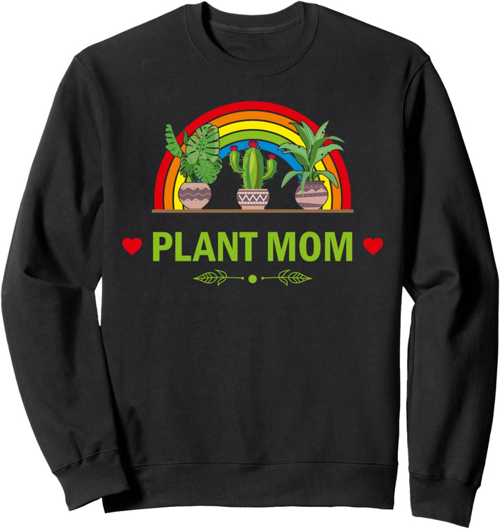 Plant Mom Cute Rainbow Gardening Lover Cactus Succulent Sweatshirt