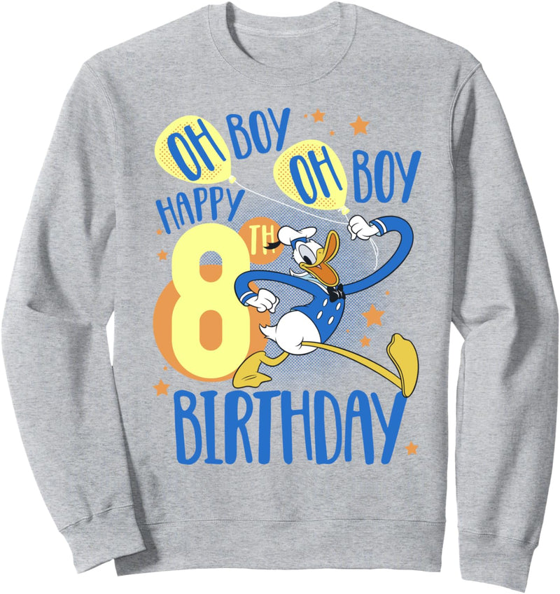 Disney Donald Duck Alles Gute zum 8. Geburtstag Oh Junge Oh Junge Sweatshirt