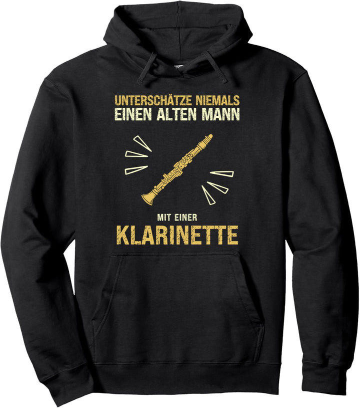 Unterschätze Niemals Alten Mann Klarinette Opa Papa Geschenk Pullover Hoodie