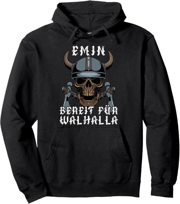 Emin - Bereit für Walhalla - Personalisiert Pullover Hoodie