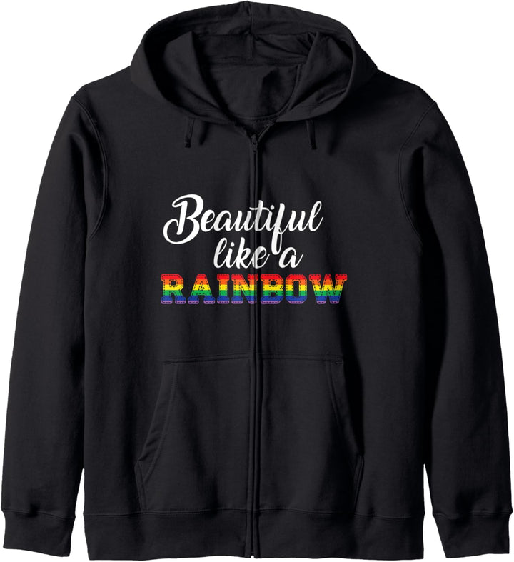 Beautiful Like A Rainbow Gay Pride LGBT Funny LGBTQ Kapuzenjacke