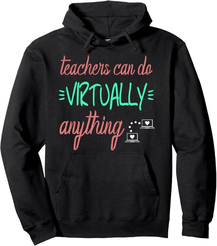 Lehrer können praktisch alles tun Pullover Hoodie