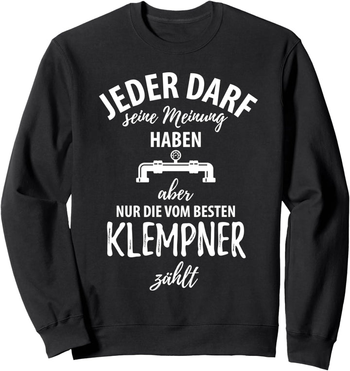 Klempner Installateur Heizungsbauer Outfit Sweatshirt