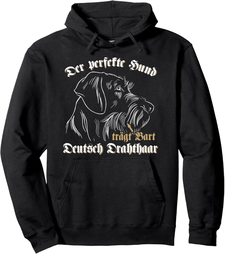 Deutsch Drahthaar Der perfekte Hund trägt Bart Hundekopf Pullover Hoodie