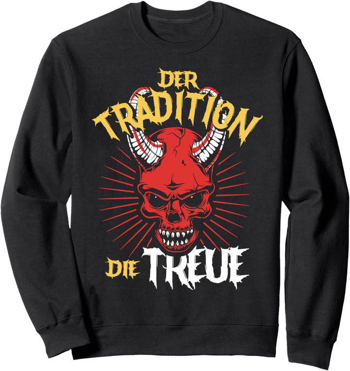 Perchten Krampus Teufel, Der Tradition Die Treue Sweatshirt