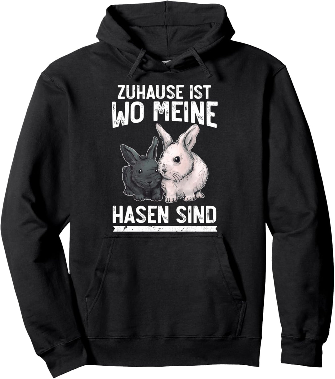 Süsser Hase, Zuhause ist wo meine Hasen sind Pullover Hoodie