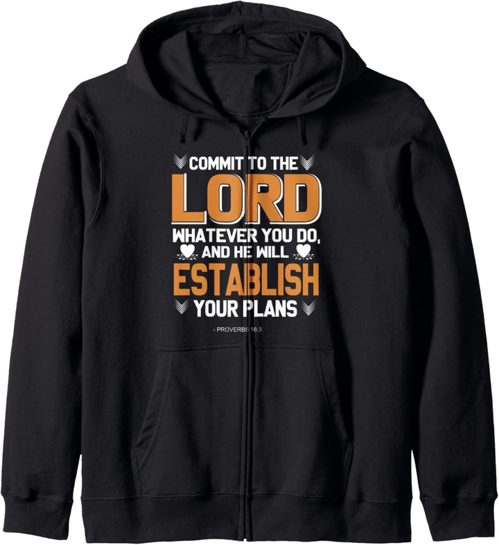 Commit To The Lord Whatever You Do Proverbs 16:3 Christian Kapuzenjacke