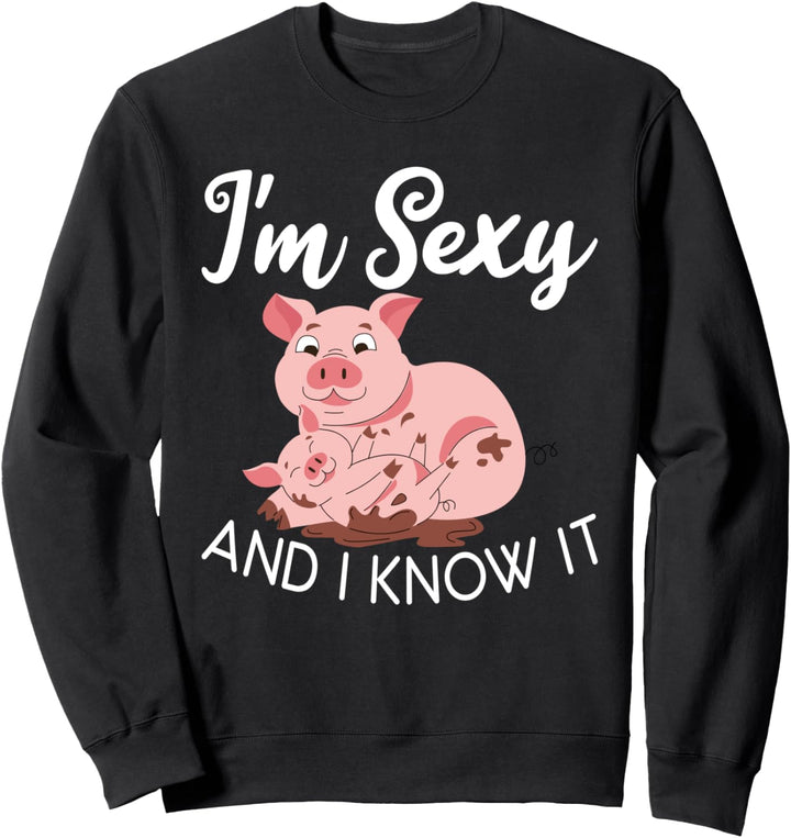 Ich bin sexy und ich weiss es Sweatshirt