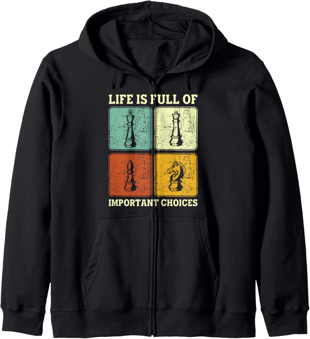 Schachfiguren Life Is Full Of Important Choices Schachspiel Kapuzenjacke