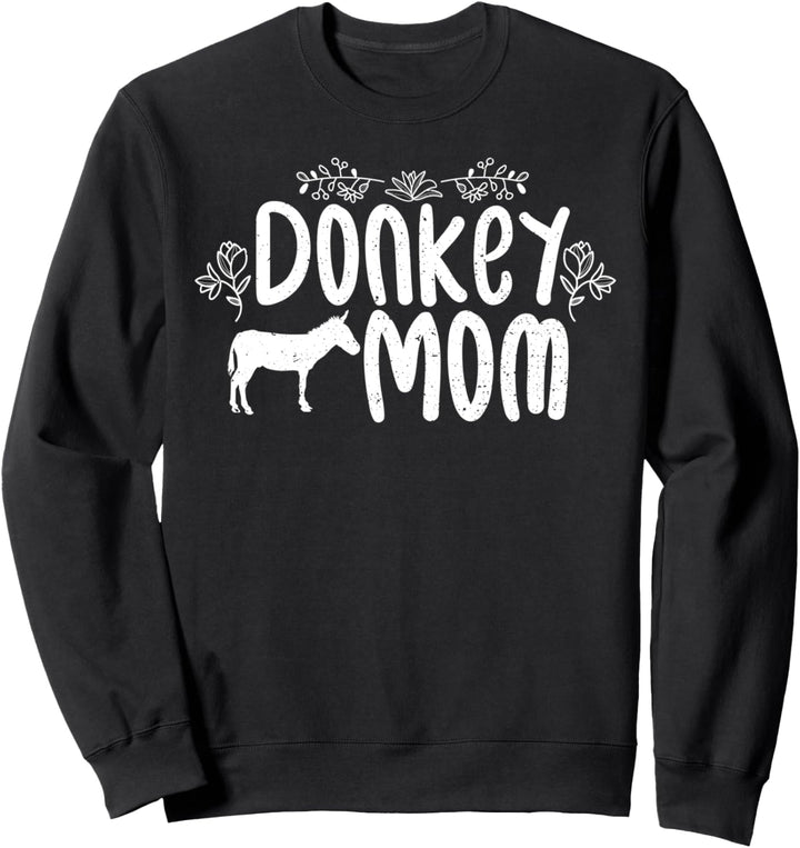 Cute Muttertag: Donkey Mom - Esel Sweatshirt