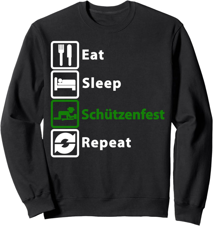 Eat - Sleep - Schützenfest - Repeat Sweatshirt