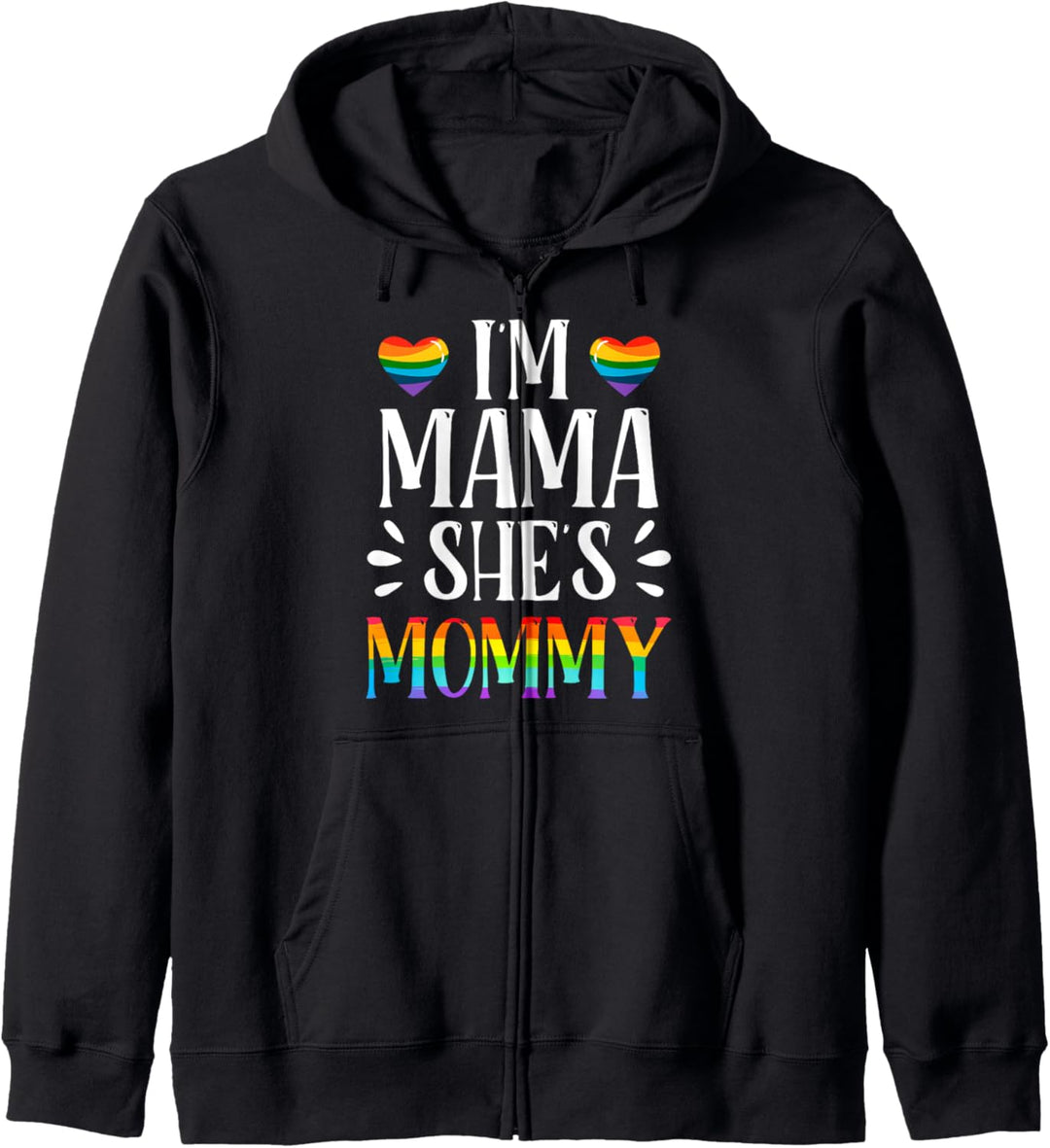 I'm Mommy Mama Matching Couple LGBT Gay Lesbian Rainbow Kapuzenjacke