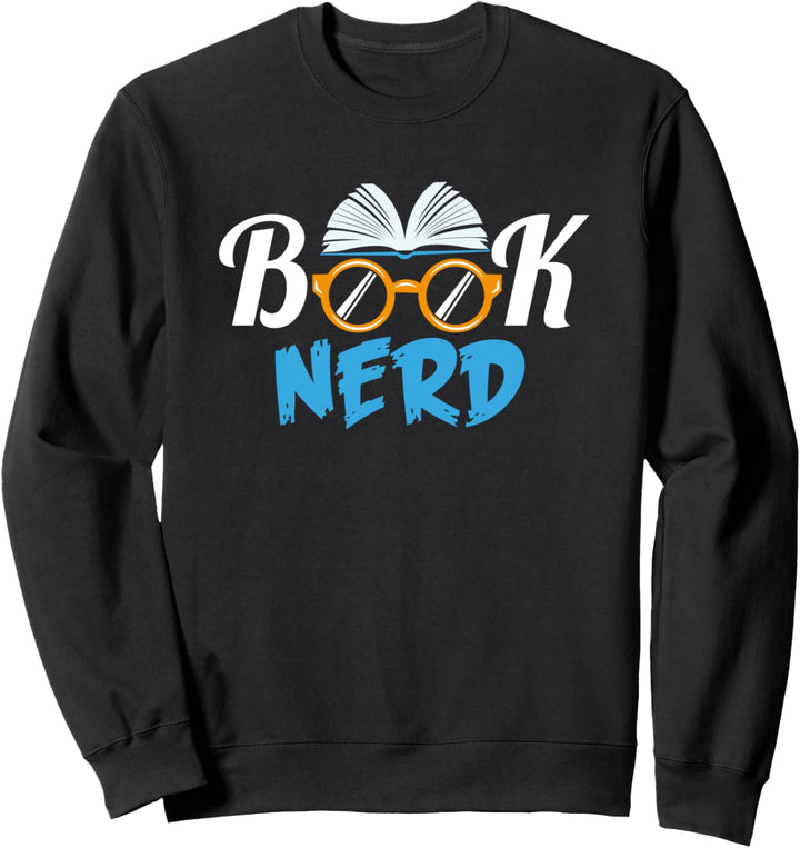 Book Nerd Buch Nerd Bücherwurm Sweatshirt