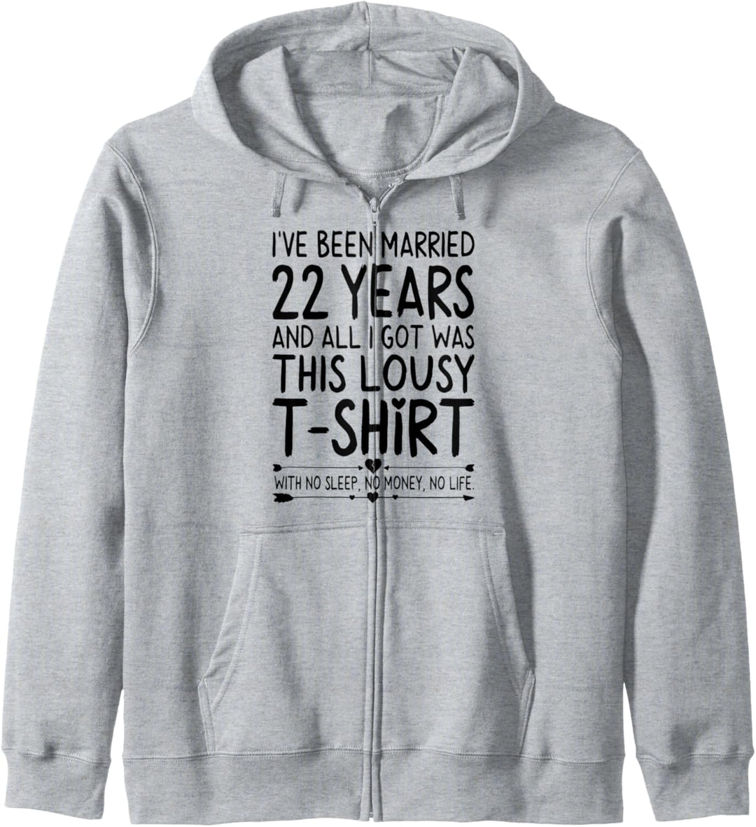 22nd Wedding Anniversary Shirt for Her & Him Humor Marriage Kapuzenjacke