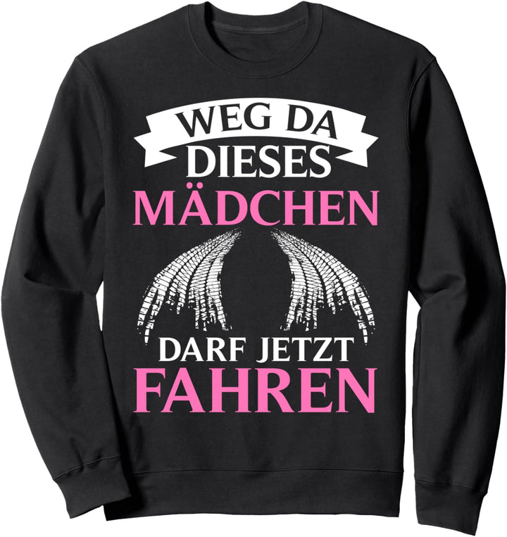 Fahranfänger Auto Führerschein Bestanden Fahranfängerin Sweatshirt