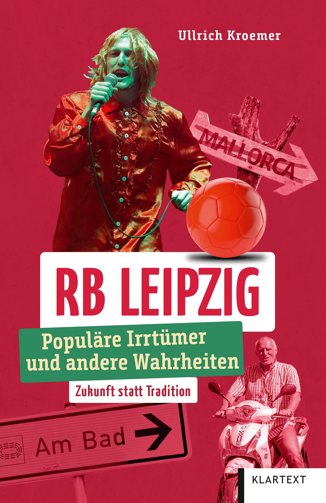 RB Leipzig: Populäre Irrtümer und andere Wahrheiten (Irrtümer und Wahrheiten), Taschenbuch