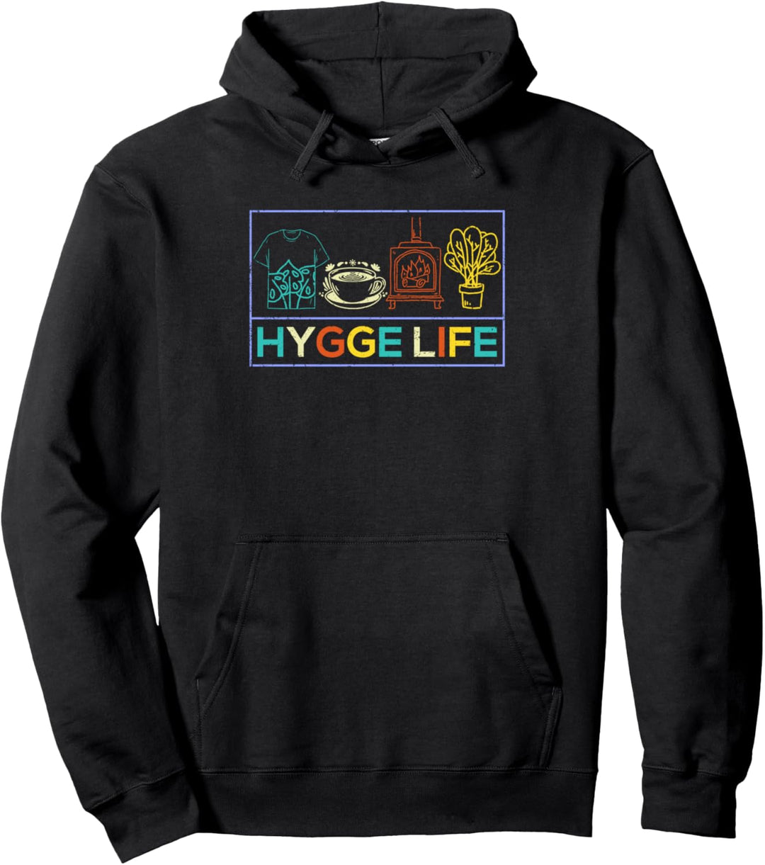Hygge Life Comfortable Cozy Danish Scandinavian Concept Pullover Hoodie