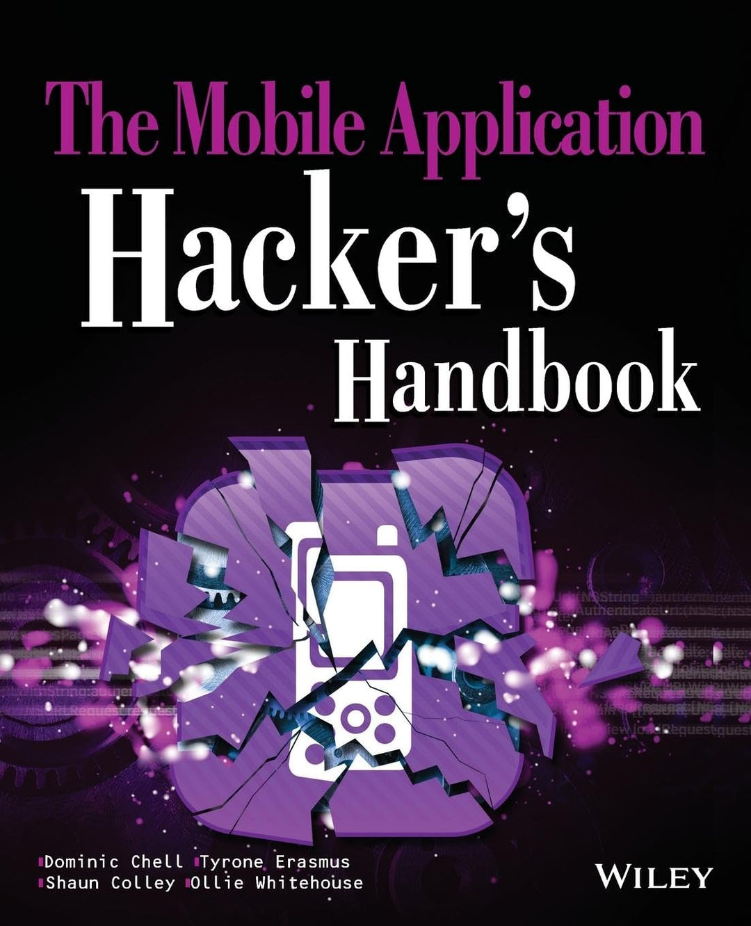 The Mobile Application Hacker's Handbook, Taschenbuch