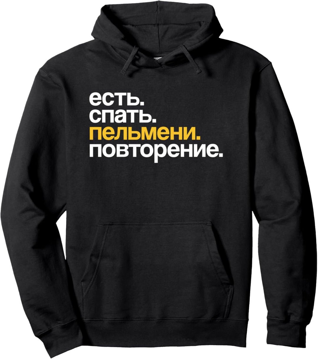 Eat Sleep Pelmeni Repeat in Kyrillisch Russisch Pullover Hoodie