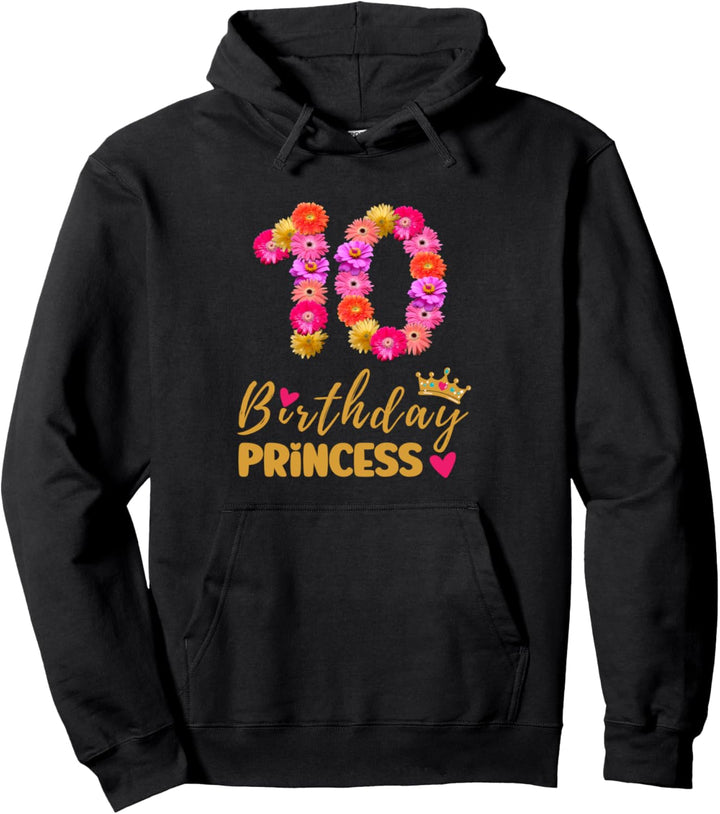 10 Jahre alter Geburtstag Prinzessin Blume Its My 10th Birthday Pullover Hoodie