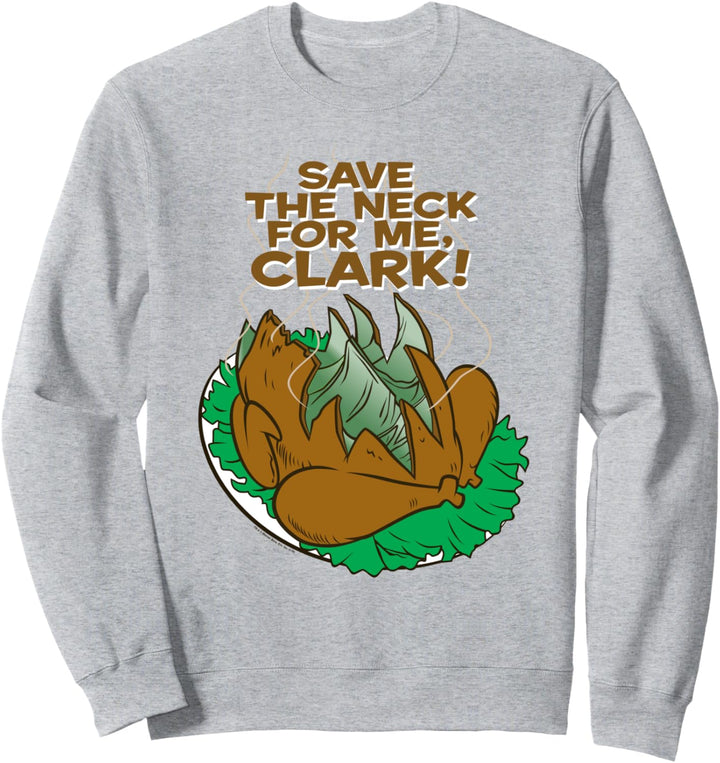 Christmas Vacation Save the Neck Weihnachten Sweatshirt
