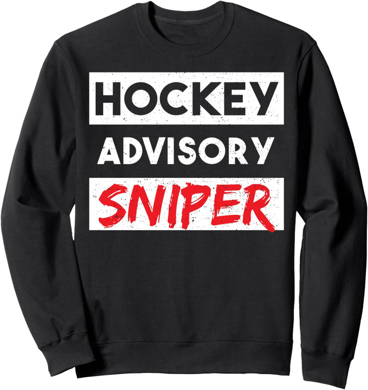 Hockey Spieler: Hockey Advisory Sniper - Eishockey Sweatshirt