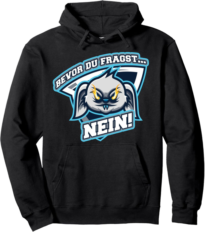 Bevor du fragst Nein Häschen Rabbit lustig mit starker Hase Pullover Hoodie