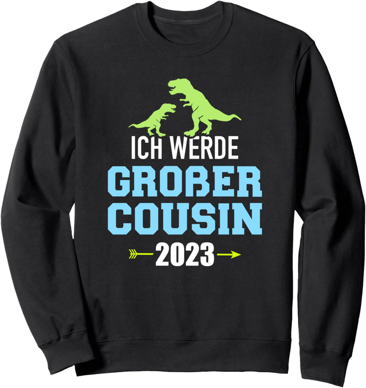 Ich werde grosser Cousin 2023 Schwangerschaft verkünden Sweatshirt