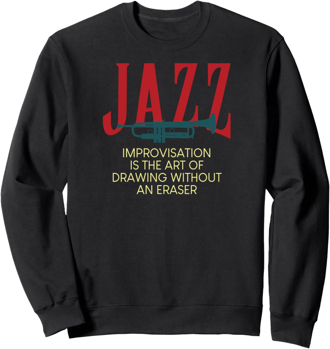 Jazz Musik Trompete Jazz musiker Sweatshirt
