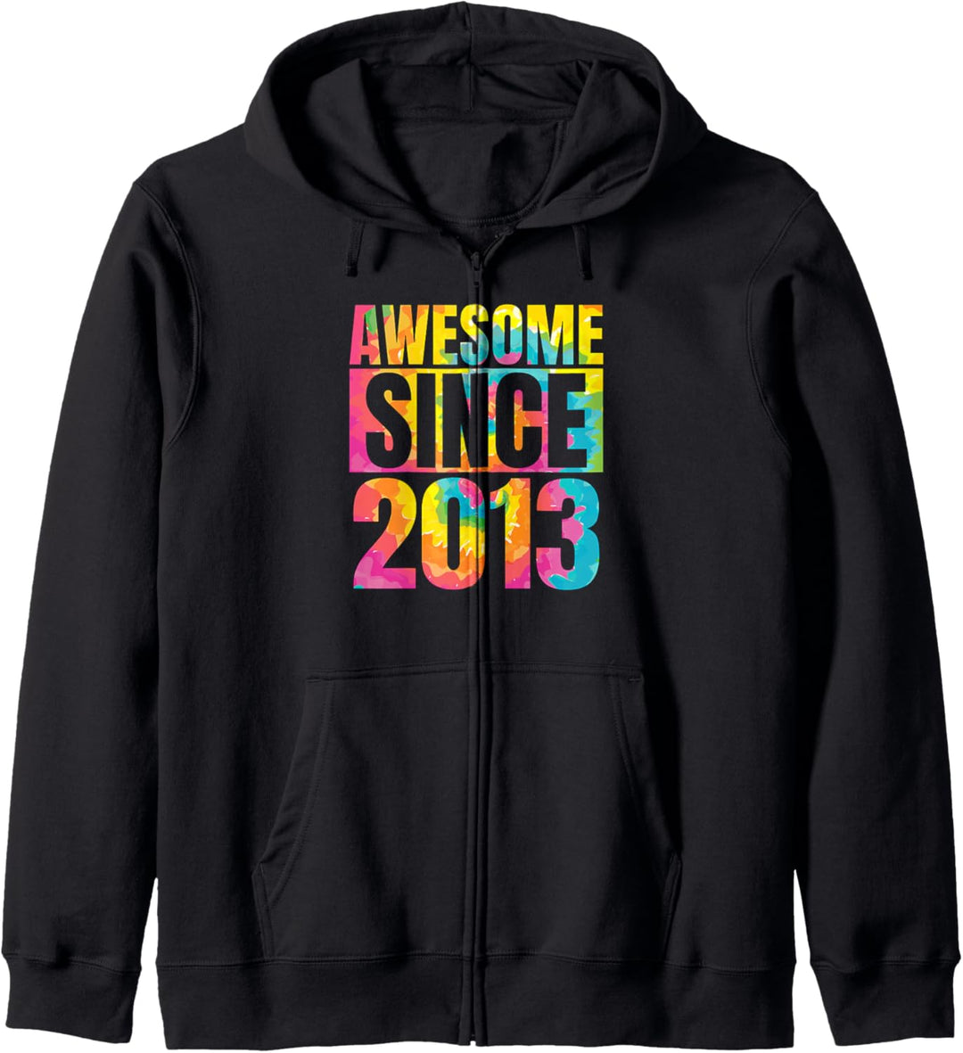 Made In 2013 10 Year Of Being Awesome 10 Birthday Tie Dye Kapuzenjacke
