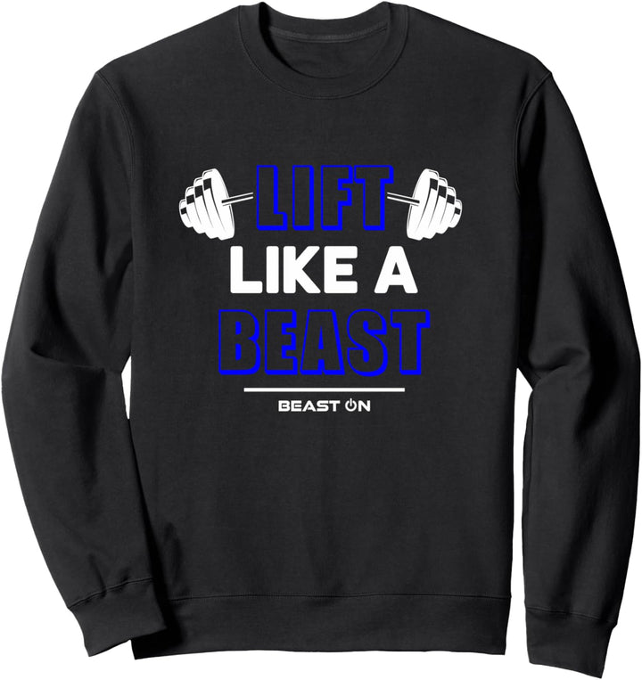 Lift wie ein Biest Blue Gym Fitness Bodybuilding-Training Sweatshirt