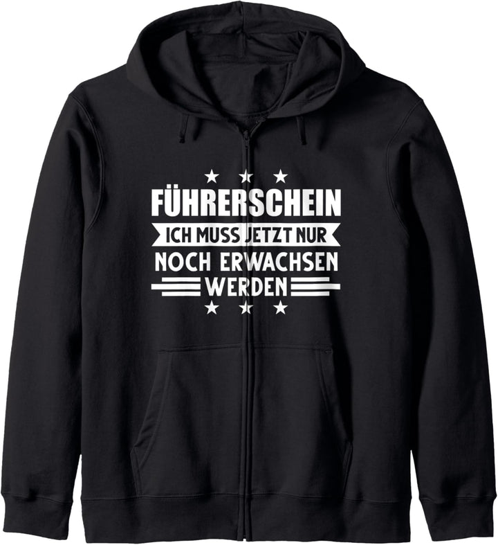 Führerschein Fahranfänger Fahrschüler Kapuzenjacke