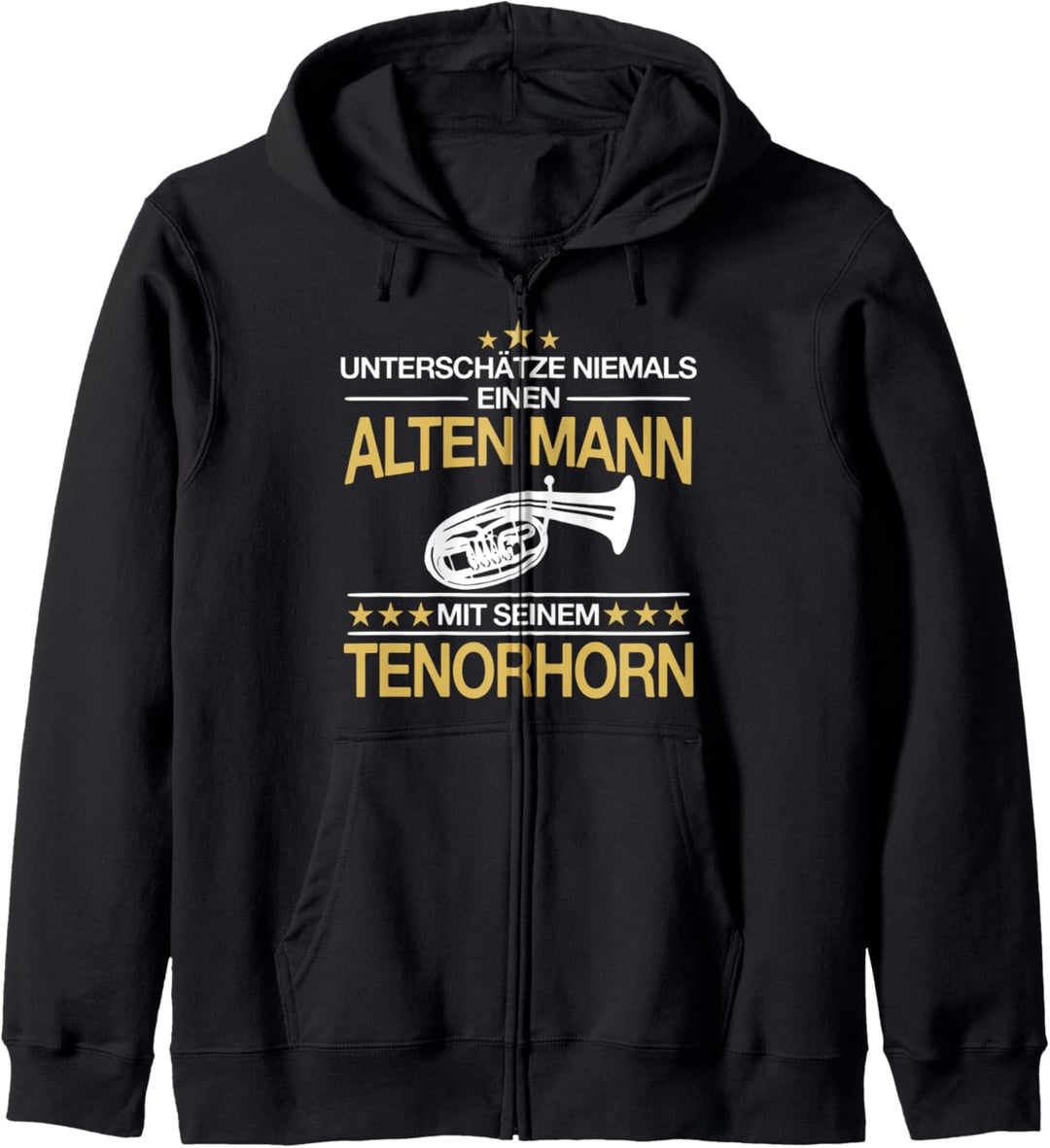 Tenorhorn Tenorhornist Alter Mann Spruch Geschenkidee Kapuzenjacke