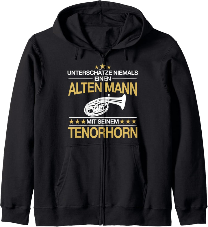 Tenorhorn Tenorhornist Alter Mann Spruch Geschenkidee Kapuzenjacke