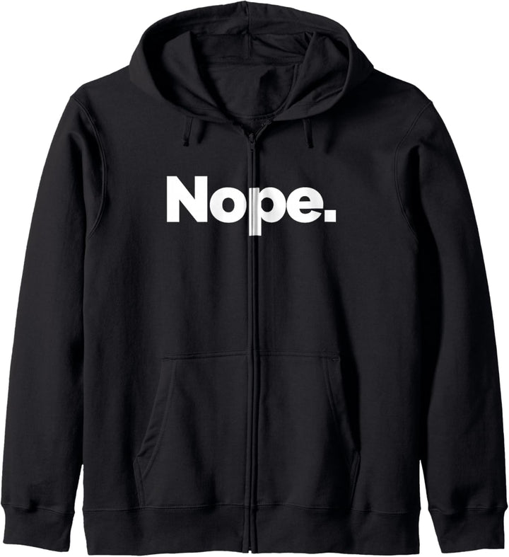 That Says Nope Kapuzenjacke