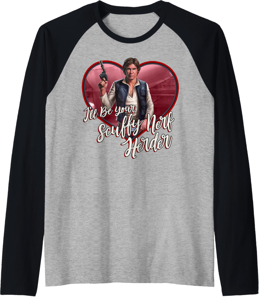 Star Wars Valentine's Day Nerf Herder Han Raglan