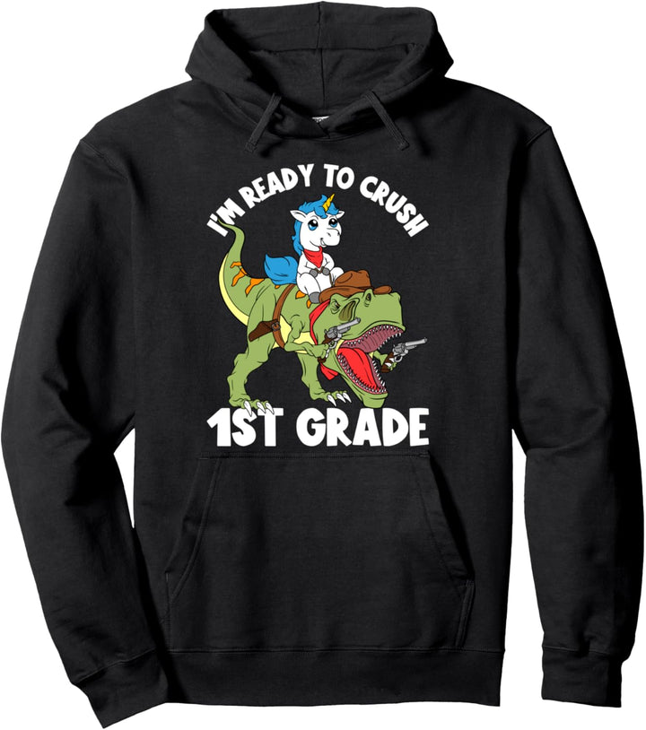 I'm Ready To Crush 1st Grade T-Rex Dinosaurier Back To School Pullover Hoodie