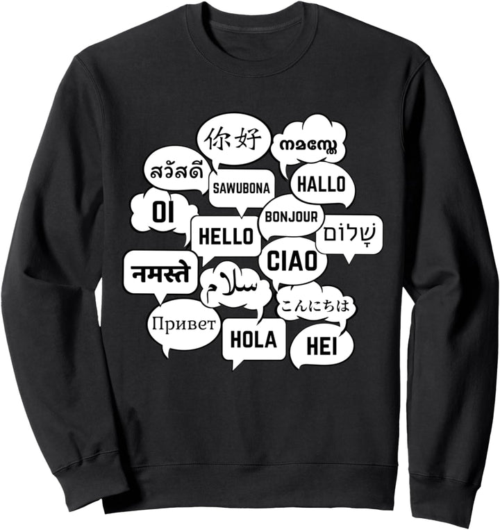 Multilingual "Hello" Polyglot Globetrotter Language Lover Sweatshirt