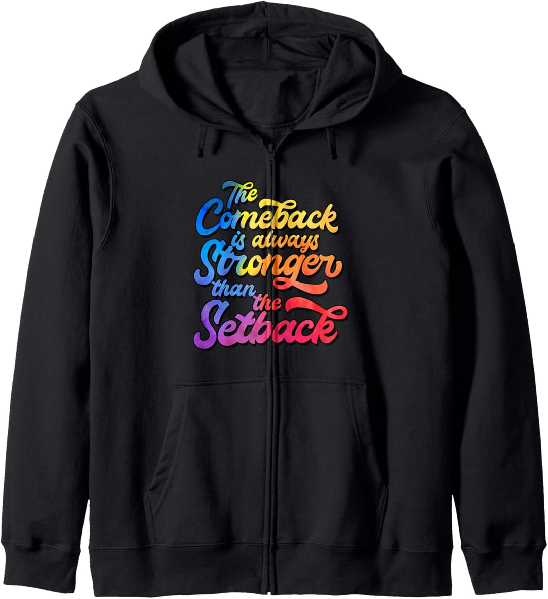 The Comeback is Always Stronger Than the Setback, Womens Kapuzenjacke