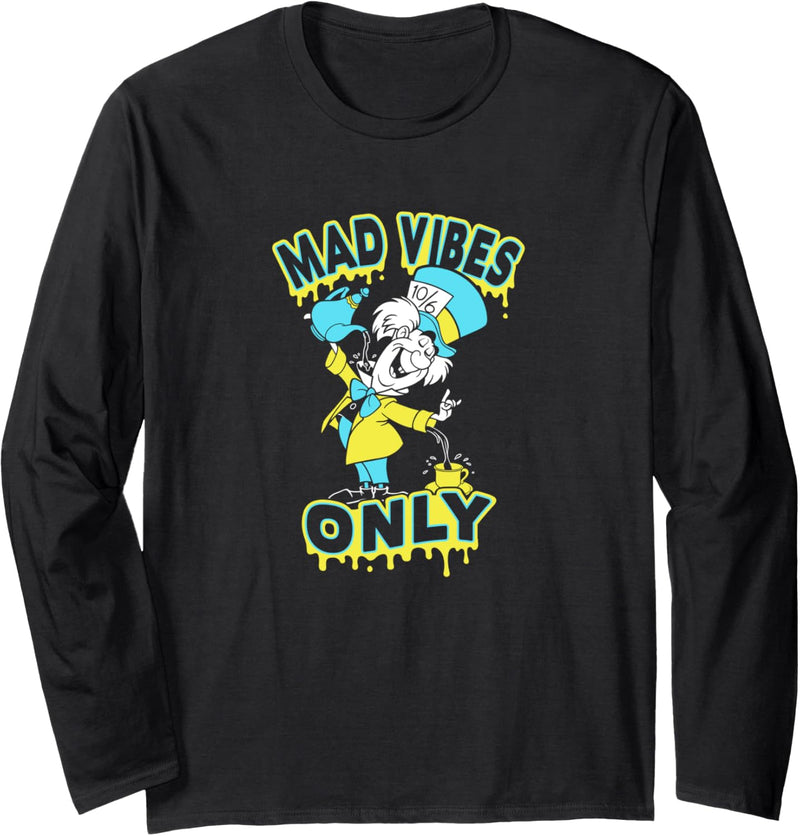 Disney Alice In Wonderland Mad Hatter Mad Vibes Only Langarmshirt