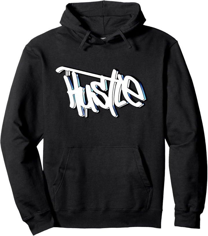 Hustle! Cool Graffiti Word Art Pullover Hoodie