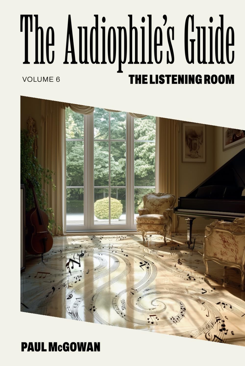 The Audiophile's Guide: The Listening Room, Gebundenes Buch