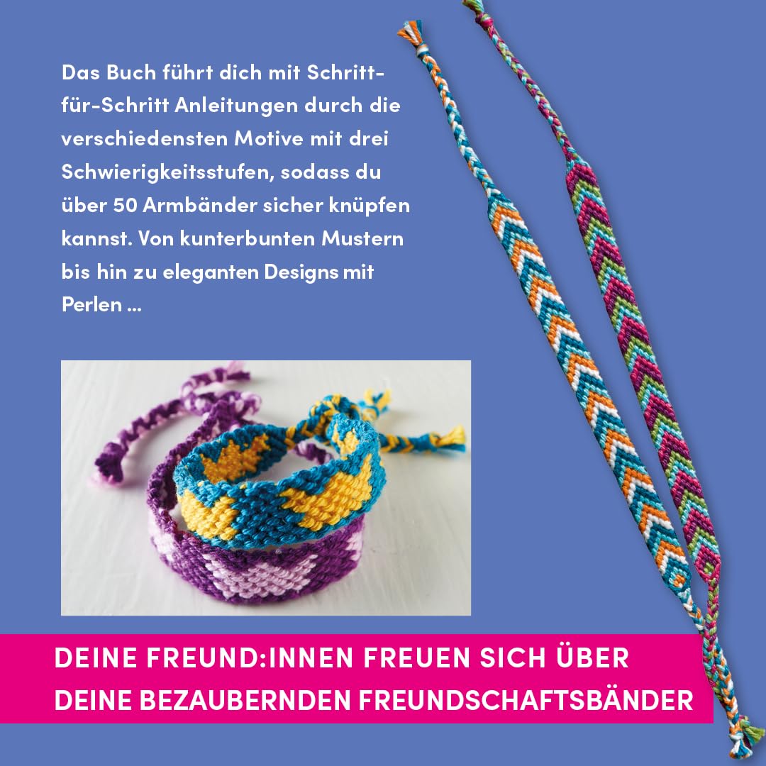 Kreativstart Kids Freundschaftsbänder. Anleitungsbuch und Material: über 50 Armbänder Schritt für Sc