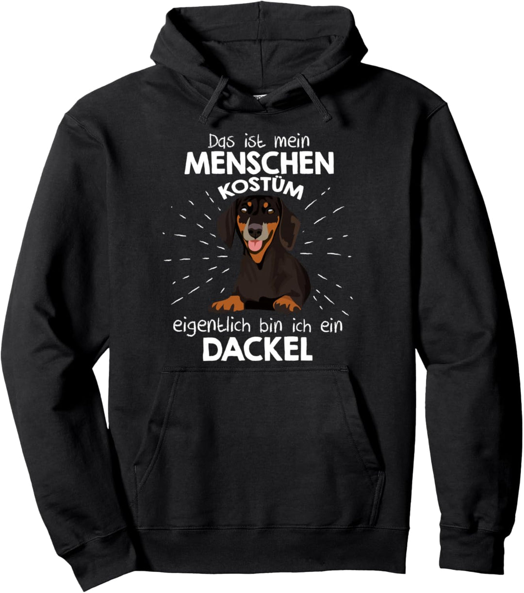 Mein Menschen Kostüm Bin ich ein Dackel Pullover Hoodie