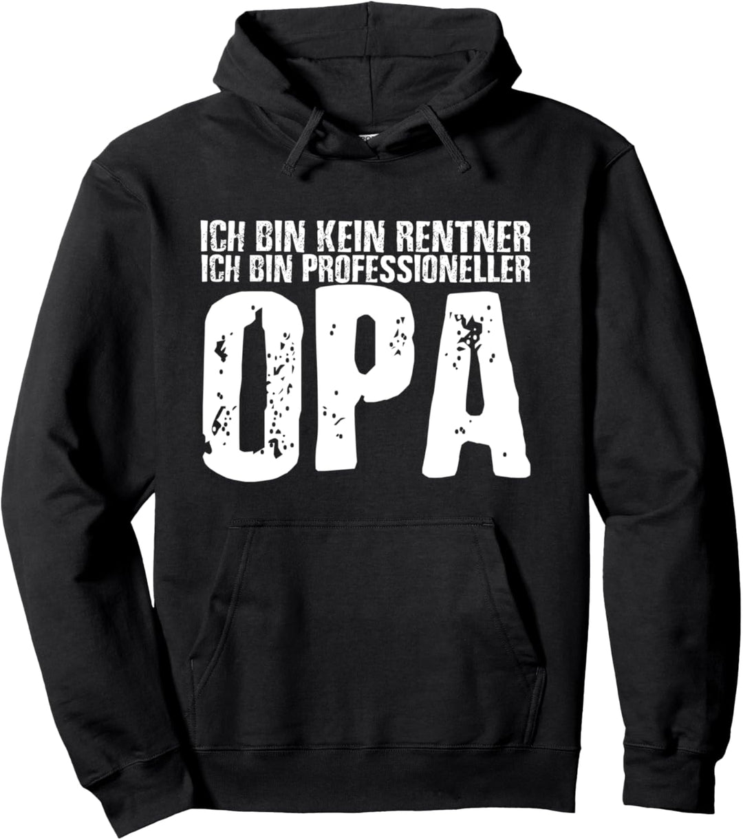 Ich Bin Kein Rentner Ich Bin Professioneller Opa Grossvater Pullover Hoodie