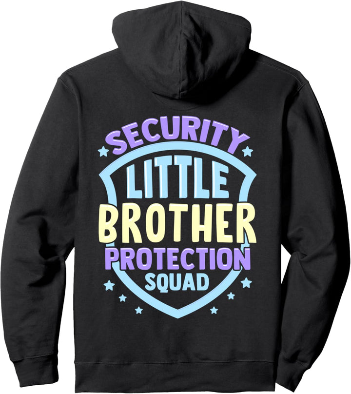 Security Little Brother Protection Squad Big Brother Sibling Pullover Hoodie