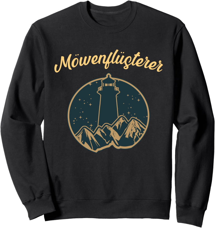 Möwenflüsterer Leuchtturm Küste Nordsee Ostsee Norden Sweatshirt